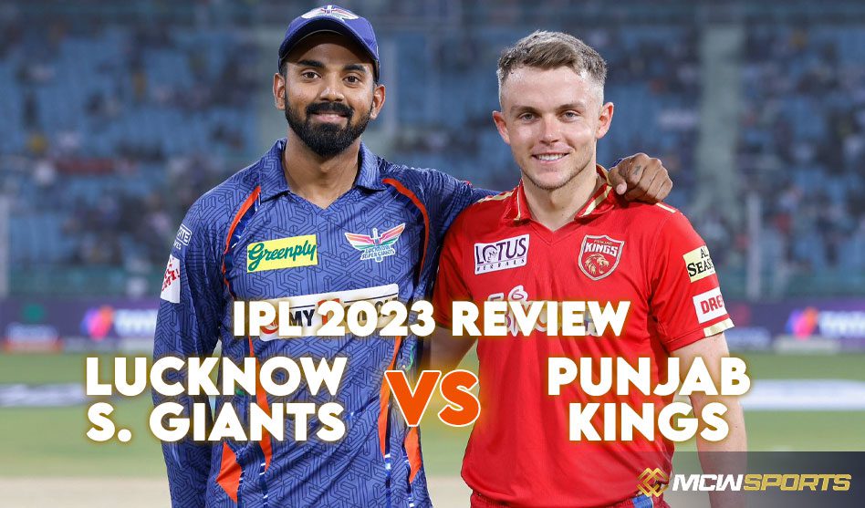 Ipl Lucknow Super Giants Vs Punjab Kings St Match Review Mcw