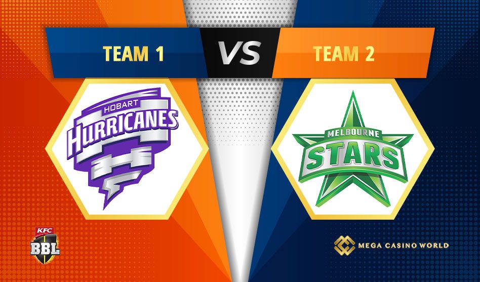 THE BIG BASH 2021-22 LEAGUE EDITION HOBART HURRICANES VS MELBOURNE STARS TEAM NEWS, MATCH DETAILS, PROBABLE PLAYING XI'S, AND THE MATCH PREDICTION