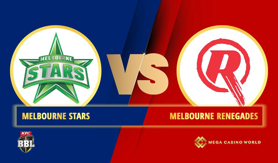 THE BIG BASH LEAGUE 2021-22 TOURNAMENT EDITION MELBOURNE DERBY : MELBOURNE STARS VS MELBOURNE RENEGADES MATCH DETAILS, TEAM NEWS, PROBABLE PLAYING XIS AND THE MATCH PREDICTION