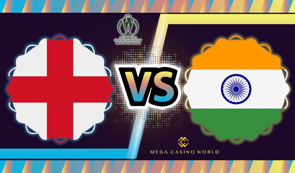 ICC WOMEN’S WORLD CUP 2022 ENGLAND WOMEN VS INDIA WOMEN MATCH DETAILS, TEAM NEWS, PITCH REPORT, PROBABLE PLAYING XI, AND THE MATCH PREDICTION