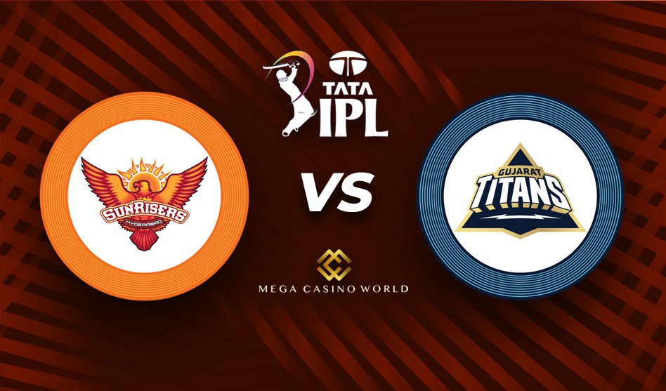 IPL 2022 EDITION SUNRISERS HYDERABAD VS GUJARAT TITANS MATCH DETAILS, TEAM NEWS, PITCH REPORT, AND THE MATCH PREDICTION