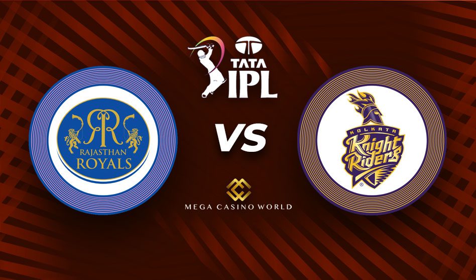 IPL 2022 LEAGUE EDITION RAJASTHAN ROYALS VS KOLKATA KNIGHT RAIDERS MATCH DETAILS, TEAM NEWS, PITCH REPORT AND THE MATCH PREDICTION
