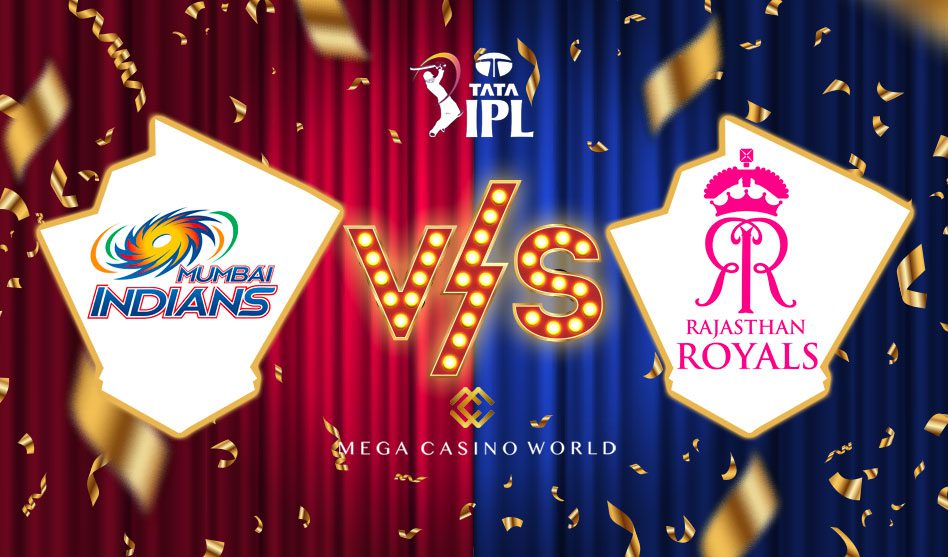 IPL 2022 MUMBAI INDIANS VS RAJASTHAN ROYALS MATCH DETAILS, TEAM NEWS, PITCH REPORT, AND THE MATCH PREDICTION