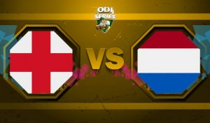 England Tour of Netherlands 2022, England vs Netherlands Match Prediction Team News, Pitch Report and the Match Prediction