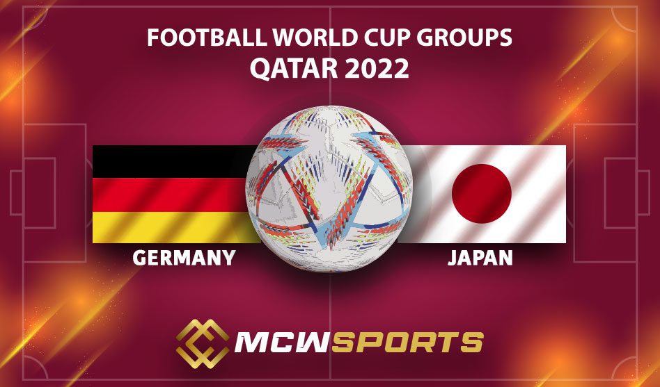 FIFA World Cup 2022 Group E 10th Match Germany vs Japan Game Details and The Final Match Prediction