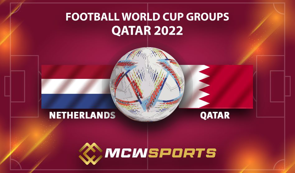 FIFA World Cup 2022 Group A 34th Netherlands vs Qatar Match Details and Game Prediction