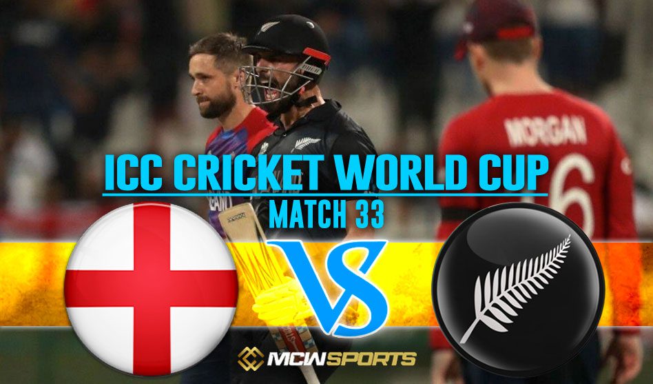 ICC World Cup 2022 England vs New Zealand 33rd T20 Match Details and Game Prediction