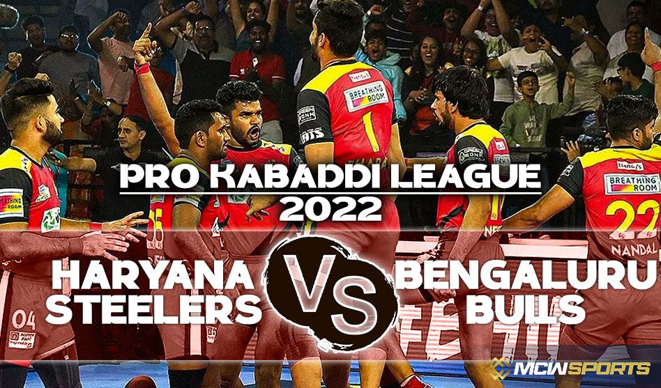 Pro Kabaddi League 2022 Haryana Steelers vs Bengaluru Bulls 53rd Match Prediction