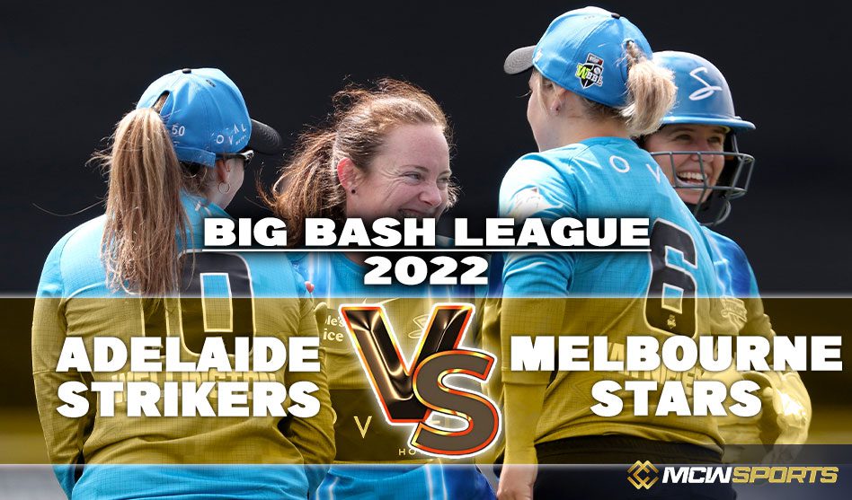 Women Big Bash League 2022 Adelaide Strikers Women vs Melbourne Stars Women T20 26th Match Details and Game Prediction