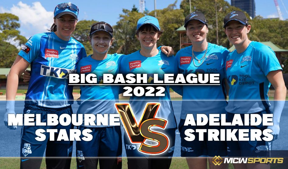 Women Big Bash League 2022 Melbourne Stars Women vs Adelaide Strikers Women 30th T20 Match Details and Game Prediction