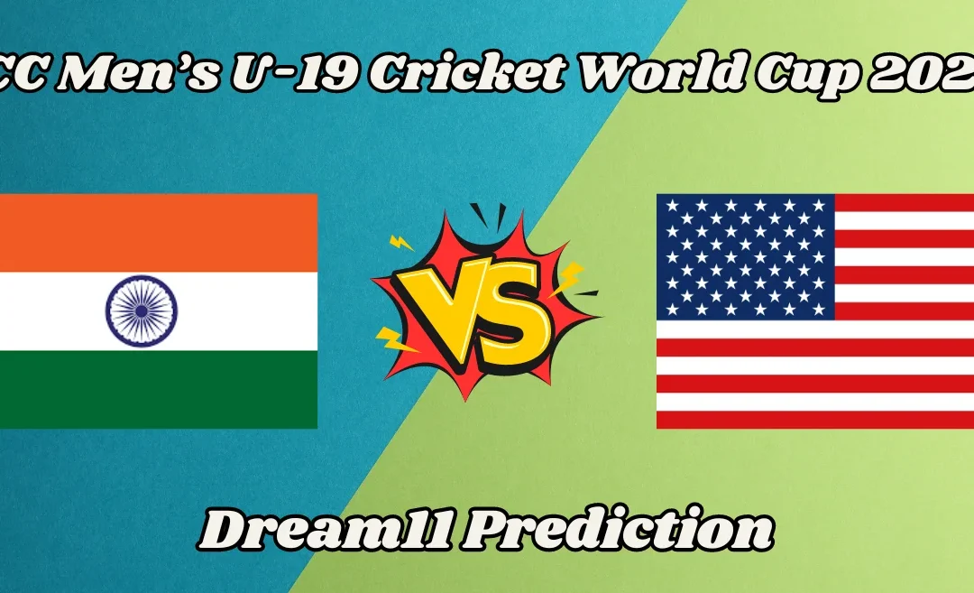 IN U-19 vs USA-U19: Match Prediction, Dream11 Team, Fantasy Tips & Pitch Report | U19 World Cup 2024, India U-19 vs USA U-19