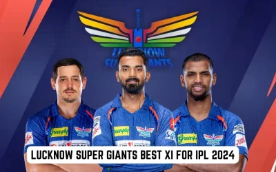 Lucknow Super Giants (LSG)’s best playing XI for IPL 2024