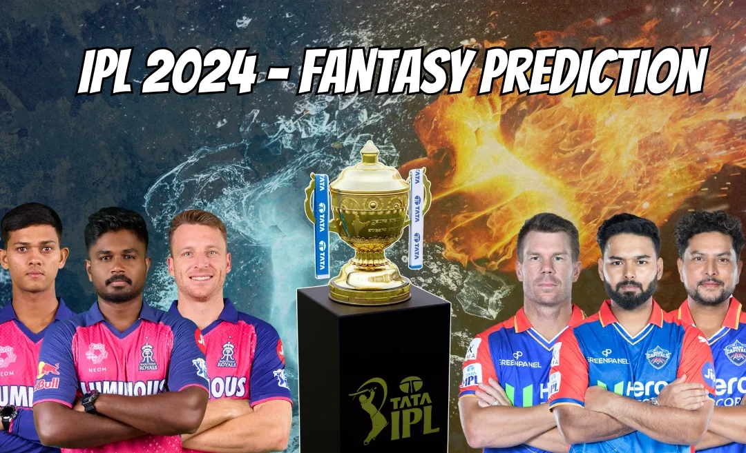 IPL 2024, RR vs DC: My11Circle Prediction, Dream11 Team, Fantasy Tips & Pitch Report | Rajasthan Royals vs Delhi Capitals