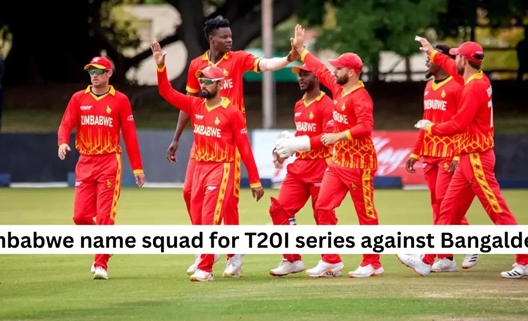 Zimbabwe Cricket announces squad for the T20I series against Bangladesh