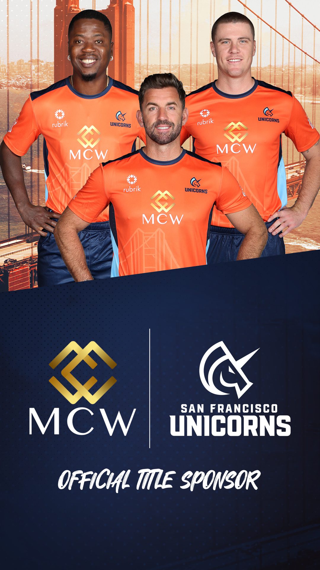 MCW and San Francisco Unicorns: Gold Meets Orange, Deal is Sealed