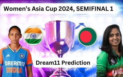 IN-W vs BD-W, Semifinal 1: Match Prediction, Dream11 Team, Fantasy Tips & Pitch Report | Women’s Asia Cup 2024, India Women vs Bangladesh Women