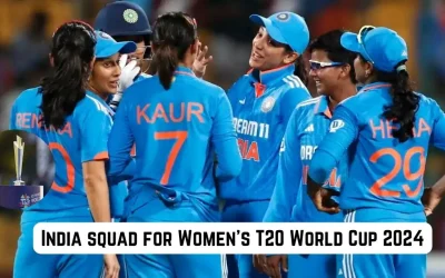 BCCI announces 15-member India squad for the Women’s T20 World Cup 2024