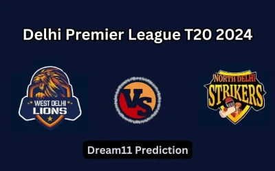 WDL vs NDS, Delhi Premier League T20 2024: Match Prediction, Dream11 Team, Fantasy Tips & Pitch Report | West Delhi Lions vs North Delhi Strikers