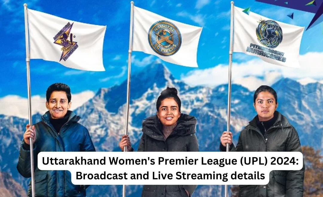 Uttarakhand Women’s Premier League (UPL) 2024 Schedule: Date, Squads, Match Time, Broadcast & Live Streaming details