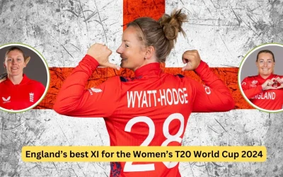 England’s best XI for the Women’s T20 World Cup 2024