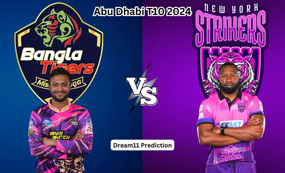 BT vs NYS, Abu Dhabi T10 2024: Match Prediction, Dream11 Team, Fantasy Tips & Pitch Report | Bangla Tigers vs New York Strikers