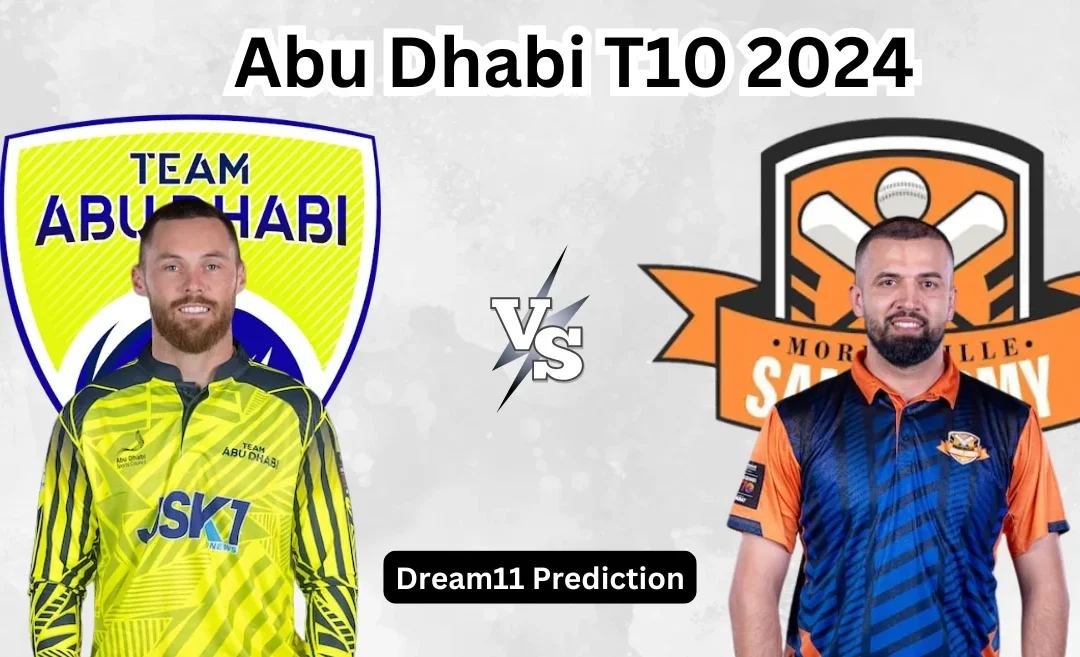 TAD vs MSA, Abu Dhabi T10 2024: Match Prediction, Dream11 Team, Fantasy Tips & Pitch Report | Team Abu Dhabi vs Morrisville Samp Army