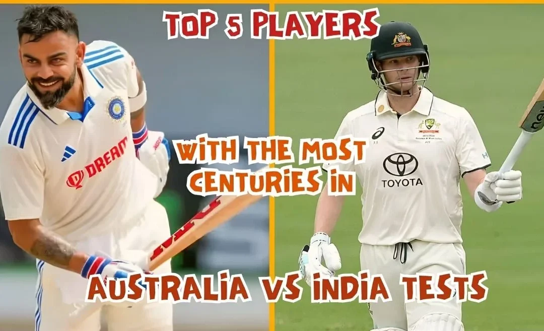 Top 5 players with the most centuries in Australia vs India Tests – November 2024