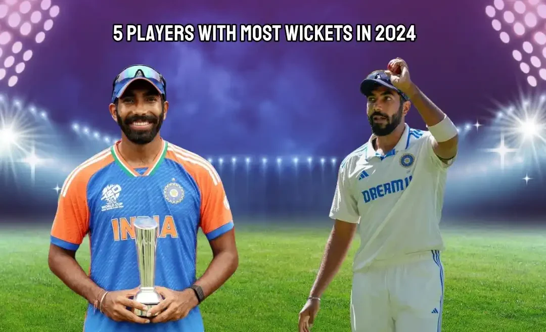 Top 5 players with most wickets in 2024 ft. Jasprit Bumrah