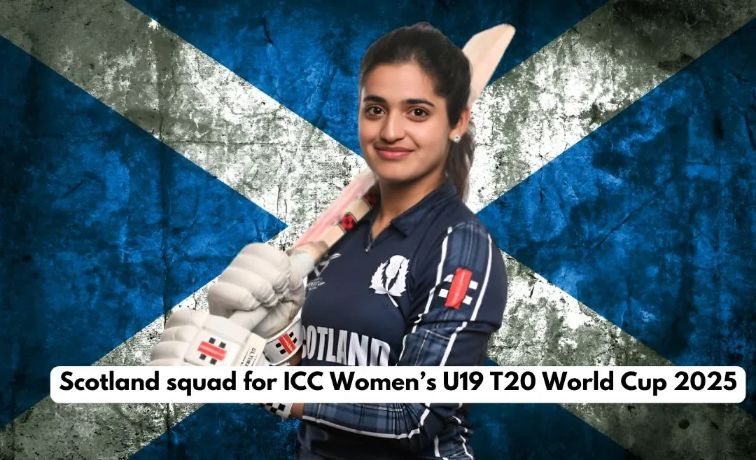 Scotland unveils 15-member squad for ICC Women’s U19 T20 World Cup 2025