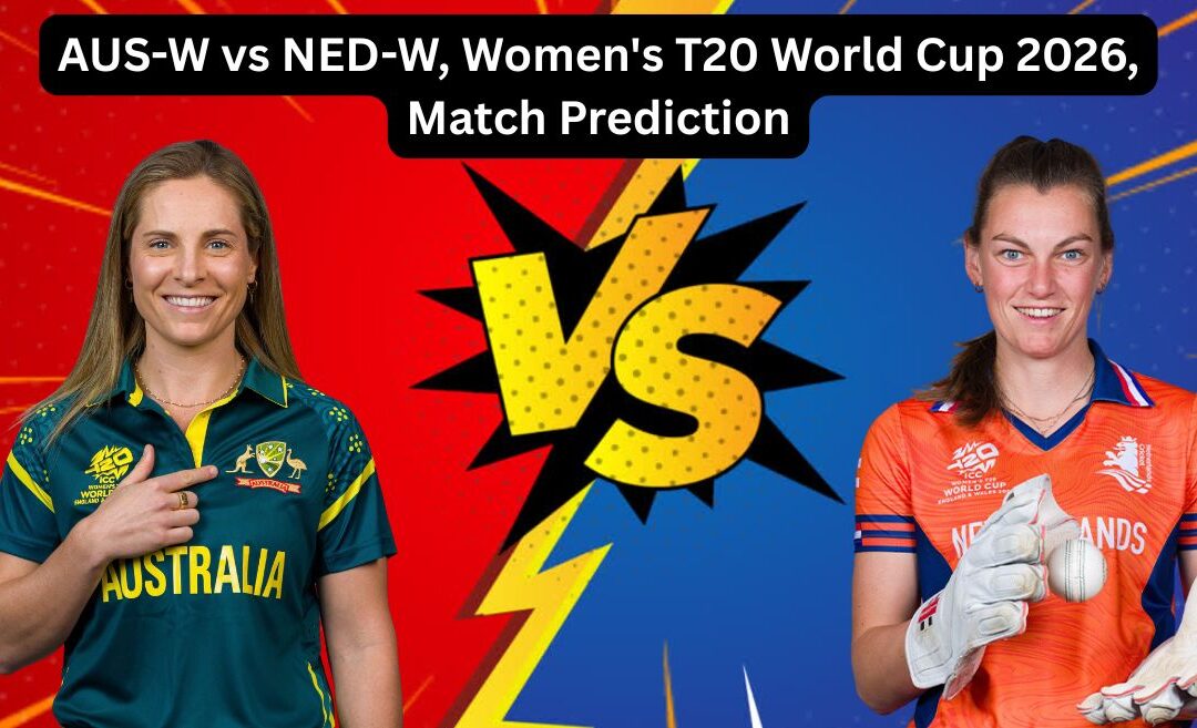 AUS-W vs NED-W, Women’s T20 World Cup 2026, Match Prediction: Who will today’s game between Australia Women and Netherlands Women?